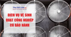 Dịch vụ vệ sinh quạt công nghiệp có bảo hành