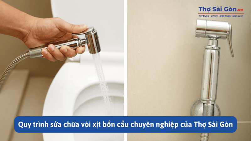Dịch vụ sửa vòi xịt bồn cầu​ nhanh chóng, có bảo hành 1