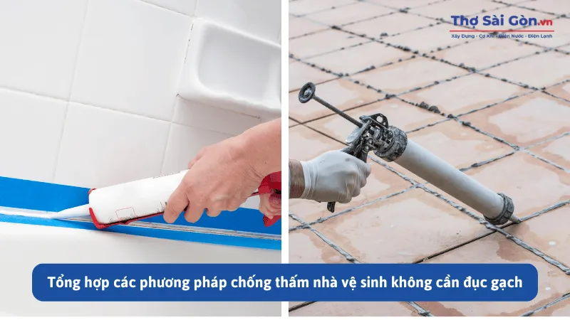 Các phương pháp chống thấm nhà vệ sinh không cần đục gạch 2 Tổng hợp các phương pháp chống thấm nhà vệ sinh không cần đục gạch
