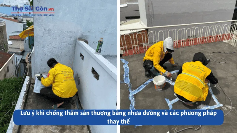 Lưu ý khi chống thấm sân thượng bằng nhựa đường và các phương pháp thay thế
