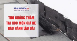 Thợ chống thấm tại Hóc Môn giá rẻ, bảo hành lâu dài