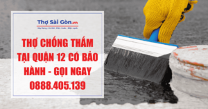 Thợ chống thấm tại quận 12