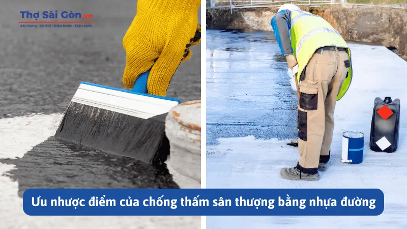 Ưu nhược điểm của chống thấm sân thượng bằng nhựa đường