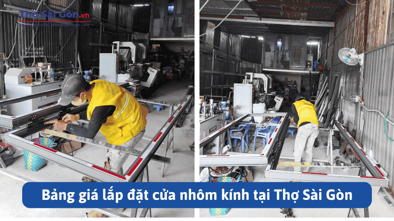 Thợ lắp đặt cửa nhôm kính giá rẻ, có bảo hành 2 Bảng giá lắp đặt cửa nhôm kính