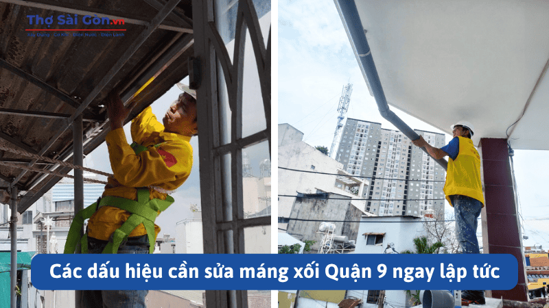 Thợ sửa máng xối quận 9 giá rẻ, có bảo hành 2 Các dấu hiệu cần sửa máng xối Quận 9 ngay lập tức
