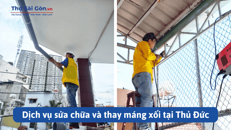 Dịch vụ sửa máng xối tại Thủ Đức uy tín, có bảo hành 2 Dịch vụ sửa chữa và thay máng xối tại Thủ Đức