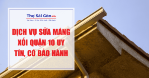 Dịch vụ sửa máng xối quận 10