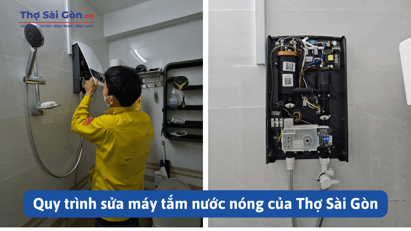 Dịch vụ sửa máy tắm nước nóng trực tiếp 2 Quy trình sửa máy tắm nước nóng của Thợ Sài Gòn