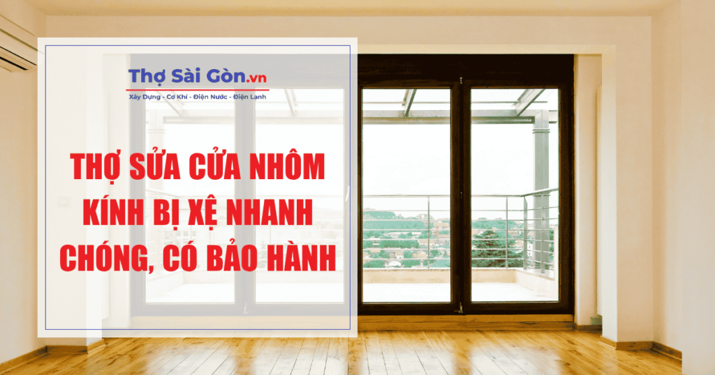 Thợ sửa cửa nhôm kính bị xệ nhanh chóng, có bảo hành 1 Thợ sửa cửa nhôm kính bị xệ nhanh chóng, có bảo hành