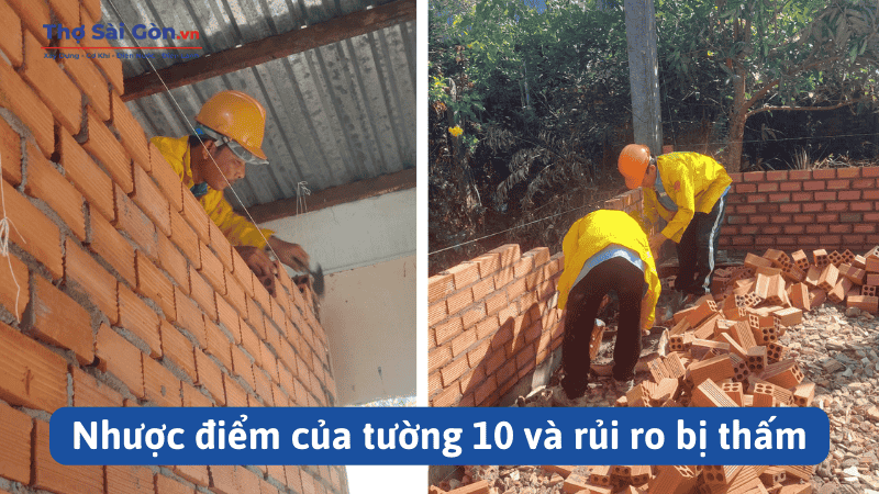 Nhược điểm của tường 10 và rủi ro bị thấm