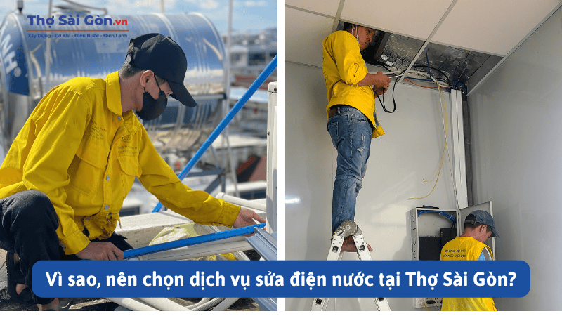Vì sao, nên chọn dịch vụ sửa điện nước tại Thợ Sài Gòn?