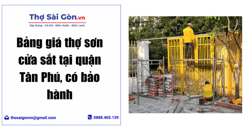 Bảng giá thợ sơn cửa sắt tại quận Tân Phú, có bảo hành 1 thợ sơn cửa sắt tại quận Tân Phú