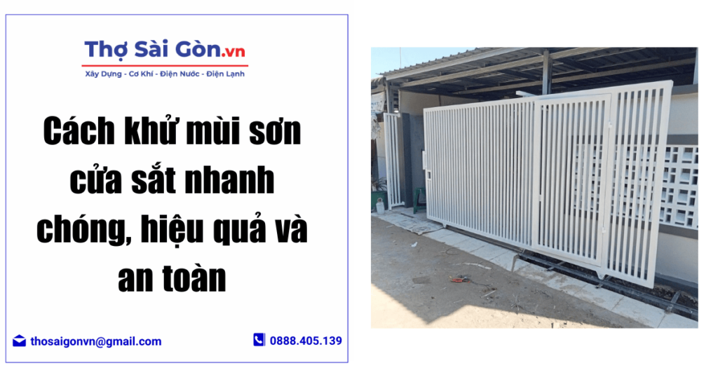Cách khử mùi sơn cửa sắt nhanh chóng, hiệu quả và an toàn 1 Cách khử mùi sơn cửa sắt