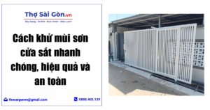 Cách khử mùi sơn cửa sắt