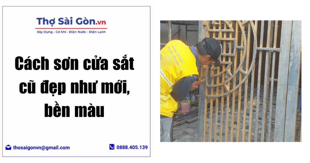 Cách sơn cửa sắt cũ đẹp như mới, bền màu 1 sơn cửa sắt cũ