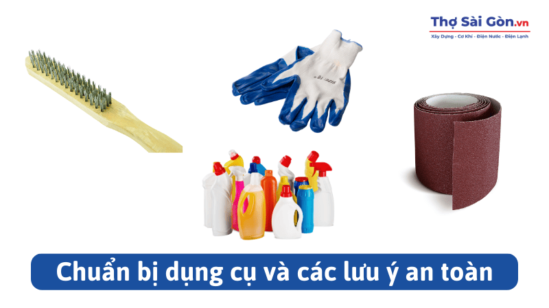 Chuẩn bị dụng cụ và các lưu ý an toàn