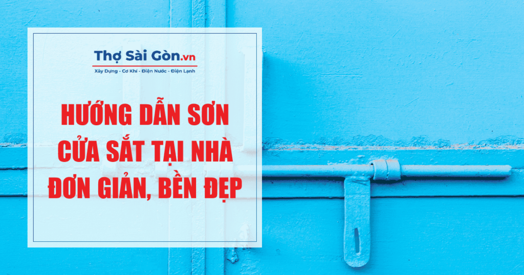 Hướng dẫn sơn cửa sắt