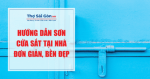 Hướng dẫn sơn cửa sắt