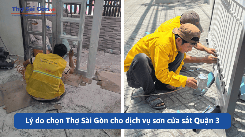 Lý do chọn Thợ Sài Gòn cho dịch vụ sơn cửa sắt Quận 3