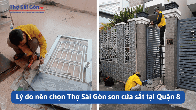 Lý do nên chọn Thợ Sài Gòn sơn cửa sắt tại Quận 8