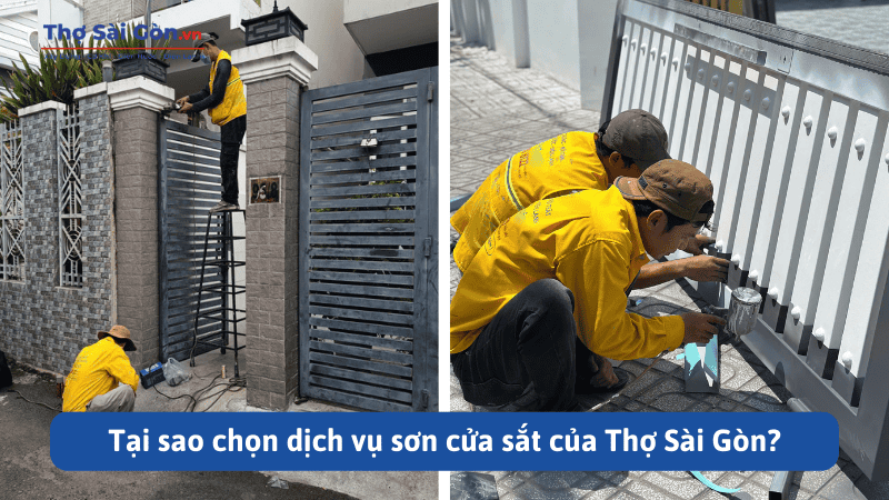 Tại sao chọn dịch vụ sơn cửa sắt của Thợ Sài Gòn?