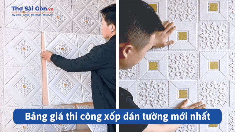 Báo giá thi công xốp dán tường tại TP.HCM 2 Bảng giá thi công xốp dán tường