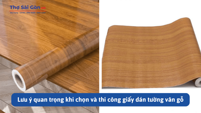 Lưu ý quan trọng khi chọn và thi công giấy dán tường vân gỗ