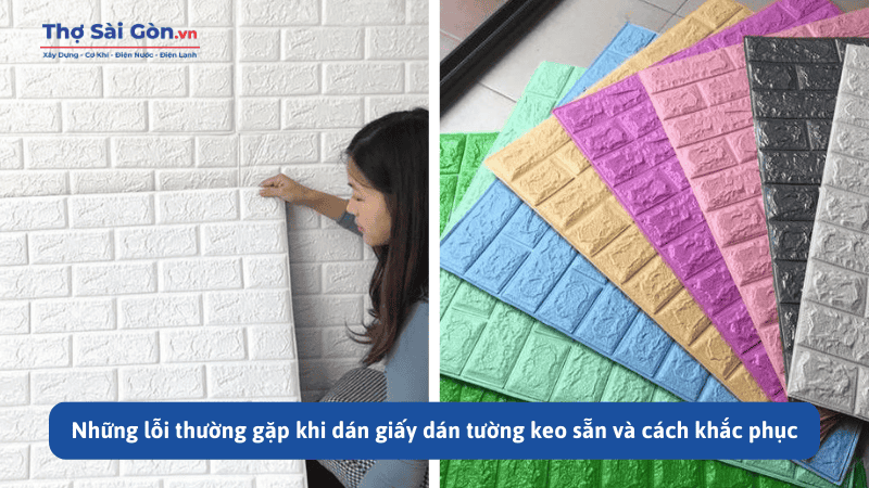 Những lỗi thường gặp khi dán giấy dán tường keo sẵn