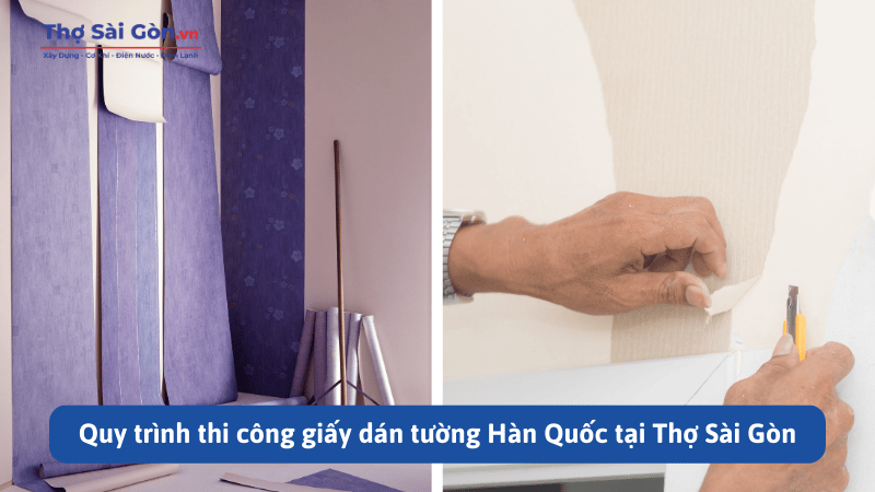Quy trình thi công giấy dán tường Hàn Quốc