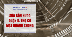 Sửa Bồn Nước Quận 5