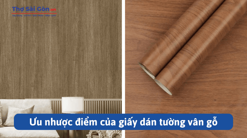 Ưu nhược điểm của giấy dán tường vân gỗ