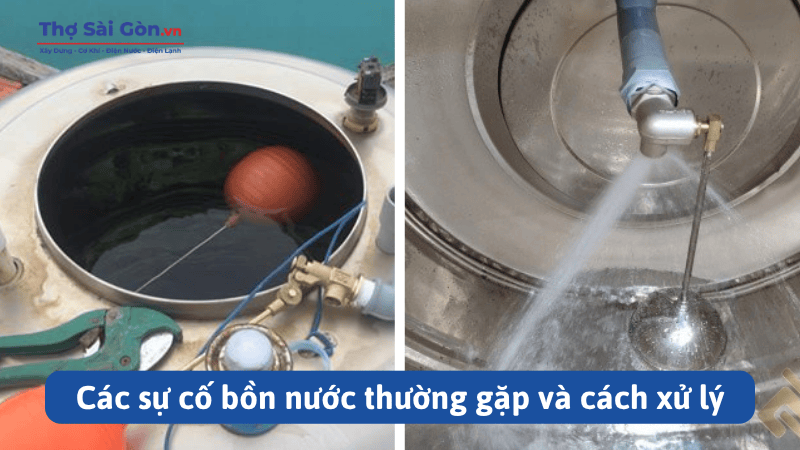Các sự cố bồn nước thường gặp và cách xử lý