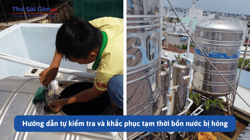 Hướng dẫn tự kiểm tra và khắc phục tạm thời bồn nước bị hỏng