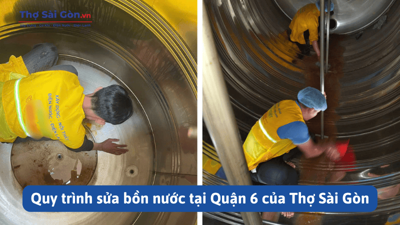 Quy trình sửa bồn nước tại Quận 6