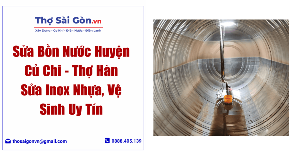Sửa Bồn Nước Huyện Củ Chi - Thợ Hàn Sửa Inox Nhựa, Vệ Sinh Uy Tín