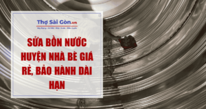 Sửa Bồn Nước Huyện Nhà Bè