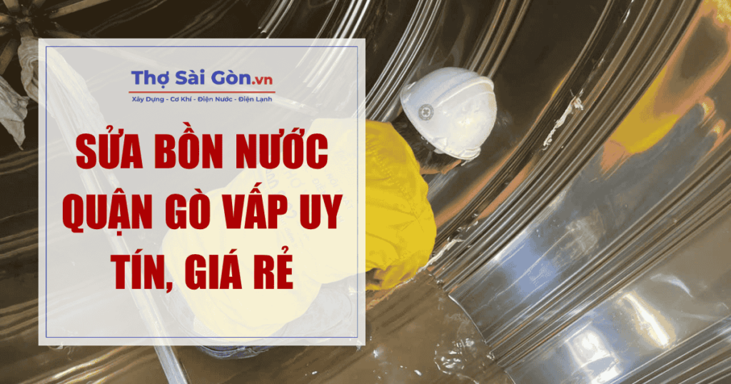 Sửa Bồn Nước Quận Gò Vấp