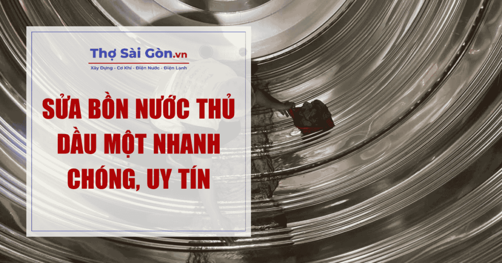 Sửa Bồn Nước Thủ Dầu Một