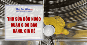 Sửa Bồn Nước Quận 6