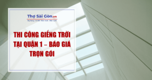 Thi Công Giếng Trời Tại Quận 1