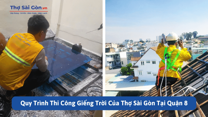Thi Công Giếng Trời Tại Quận 8 – Báo Giá & Quy Trình Chi Tiết 3 Quy Trình Thi Công Giếng Trời Của Thợ Sài Gòn Tại Quận 8