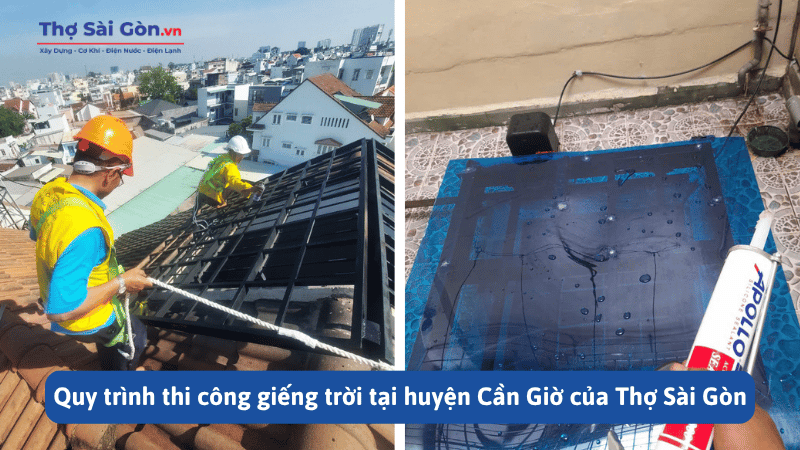 Quy trình thi công giếng trời tại huyện Cần Giờ của Thợ Sài Gòn