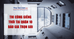 Thi Công Giếng Trời Tại Quận 10