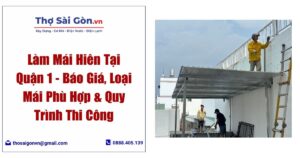 Làm Mái Hiên Tại Quận 1