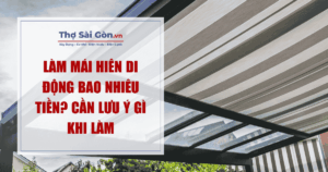 Làm mái hiên di động bao nhiêu tiền