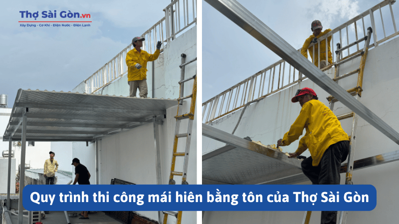 Quy trình thi công mái hiên bằng tôn của Thợ Sài Gòn
