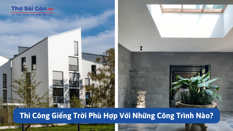 Thi Công Giếng Trời Tại Dĩ An Uy Tín, Báo Giá Miễn Phí 3 Thi Công Giếng Trời Phù Hợp Với Những Công Trình Nào?