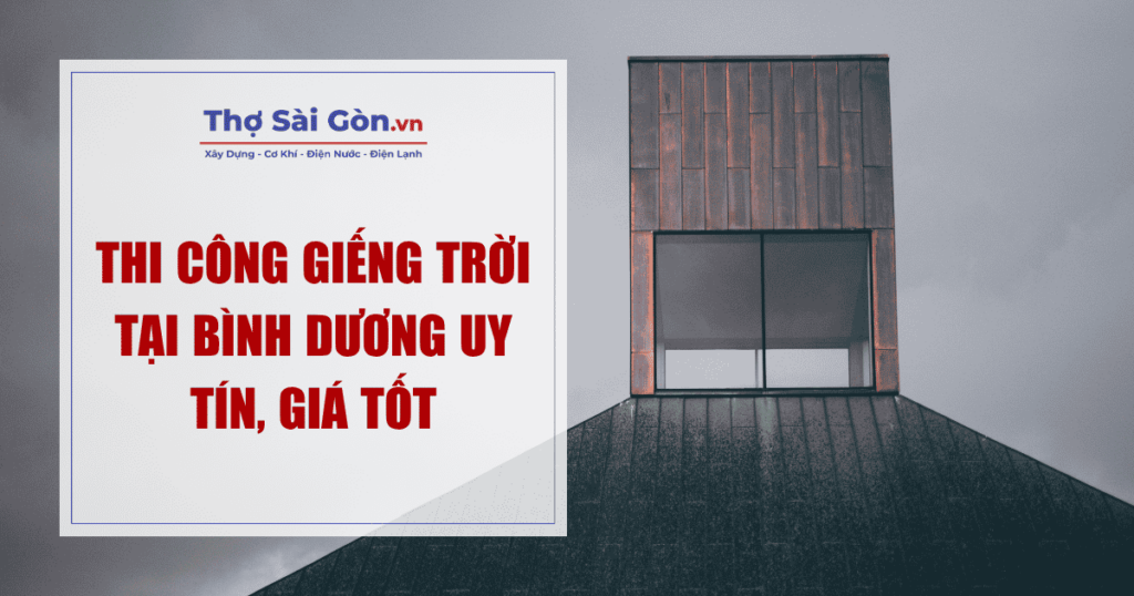 Thi Công Giếng Trời Tại Bình Dương Uy Tín, Giá Tốt 1 Thi Công Giếng Trời Tại Bình Dương