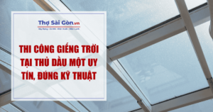 Thi Công Giếng Trời Tại Thủ Dầu Một