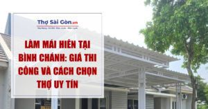 Làm Mái Hiên Tại Bình Chánh
